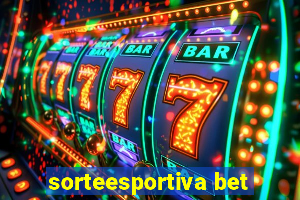 sorteesportiva bet